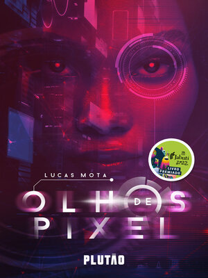 cover image of Olhos de pixel – Vencedor Jabuti 2022